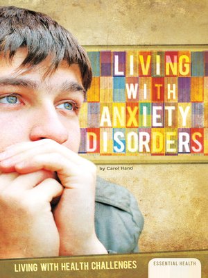 cover image of Living with Anxiety Disorders